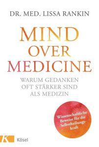 Buchempfehlung - Mind over Medicine - Buchdeckel